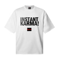 Saint Michael T Shirts Instant Karma! Bold Letter White Oversized Tee